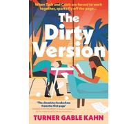 Turner Gable Kahn The Dirty Version (Tascabile)