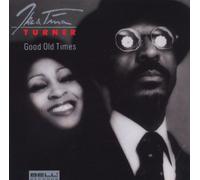 Turner,Ike & Tina - Good Old Times