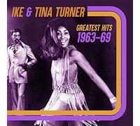 Turner, Ike & Tina - Greatest Hits 1963-69