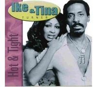 Turner, Ike & Tina - HOT & TIGHT