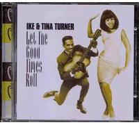 Turner,Ike & Tina - Let the Good Time Roll