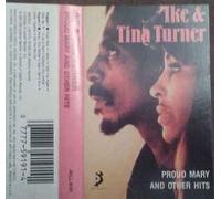 Turner, Ike & Tina - Proud Mary & Other Hits