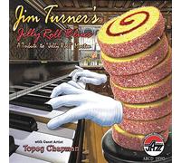 Turner, Jim - Jelly Roll Blues: A Tribute