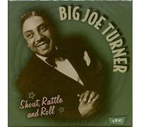 Turner Joe Big - Shout Rattle And Roll