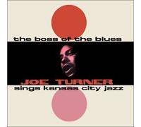 Turner, Joe - Boss Of The Blues