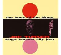 Turner, Joe - BOSS OF THE BLUES