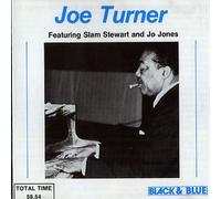 Turner,Joe - Featuring Slam Stewart & Jo Jo
