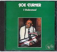 Turner, Joe - I Understand