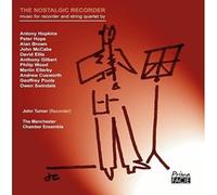 Antony Hopkins John Turner: The Nostalgic Recorder: Music for Recorder and (CD)