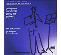 Turner, John & Manchester Chamber Ensemble - Proud Recorder