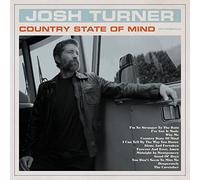 Turner, Josh - Country State Of Mind