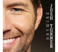 Turner, Josh - Haywire