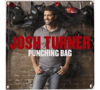 TURNER, JOSH - PUNCHING BAG