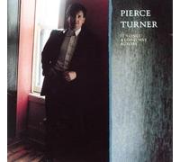 Turner, Pie - It's Only a Lon