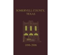 Turner Publishing Somervell County, Texas Pictorial History (Copertina rigida)