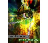 Turning Apathy into Proactivity at Work (DVD) Artist Not Provided