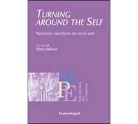 Turning around the self. Narrazioni identitarie nel social web