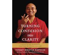 Helen Tworkov Yongey Mingyur Rinpoche Turning Confusion into Clarity (Tascabile)