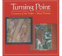 Turning Point - Creatures Of The Night / Silent Promise (2 CD)
