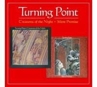Turning Point - Creatures Of The Night / Silent Promise (2 CD)