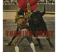 Turning Point - Matador (2 CD)