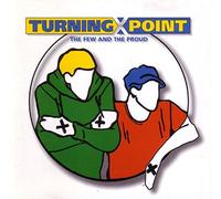 Turning Point - The Few and the Proud