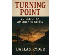 Turning Point: Voices of an America in Crisis