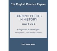 Turning Points in History: Progressive English Practice for Years 4 and 5