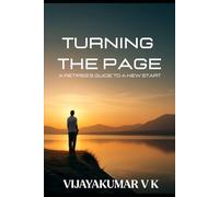 Turning the Page: A Retiree’s Guide to a New Start