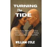 Turning the tide: Emma Heming Willis's Journey from celebrity partner to caregiver - Finding Strength and Hope with Bruce Willis