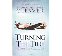 Turning The Tide: The USAAF in North Africa and Sicily
