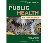Turnock's Public Health: What It Is and How It Works