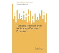 Turnpike Phenomenon for Markov Decision Processes
