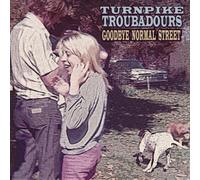 Turnpike Troubadours – Goodbye Normal Street – CD