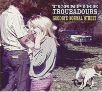 Turnpike Troubadours Goodbye Normal Street (Vinyl LP) 12" Album
