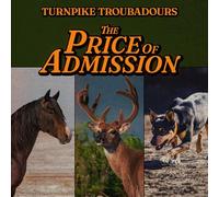 Turnpike Troubadours - The Price of Admission