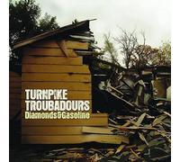 Turnpike Troubadours - Turnpike Trovatori - Diamanti & Benzina