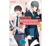 Turns Out My Online Friend is My Real-Life Boss 1 (Tascabile)