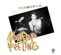 Turnstile - Nonstop Feeling (Reissue) (LP)