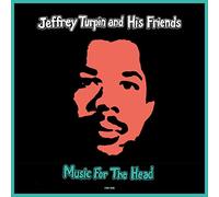 TURPIN,JEFFREY & HIS FRIENDS Music For The Heads (Vinyl LP)