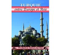 Turquie, entre europe et asie