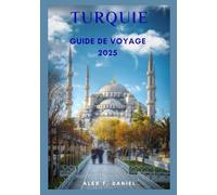 Turquie Guide de voyage 2025