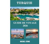 Turquie Guide de voyage 2026