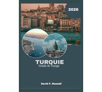 Turquie Guide de voyage 2026