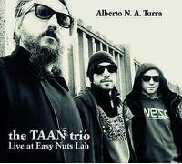 Turra Alberto N. A. - The Taan Trio: Live At Easy Nuts Lab - Cd