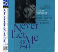 Turrentine, Stanley - Never Let Me Go