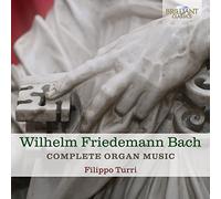 Wilhelm Friedemann Bach Wilhelm Friedemann Bach: Complete Organ Music (CD) Album