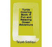 Turtle Coloring Book: A Fun and Relaxing Ocean Adventure