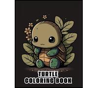 Turtle Coloring Book: Amazing coloring pages for cute animals