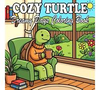 Turtle Coloring Book: Cute & Cozy Turtle Scenes for Kids and Adults
